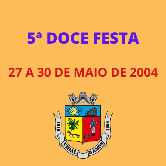 Doce Festa - 5ª Edição - 2004